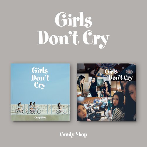 Candy Shop (캔디샵) - 미니 2집 [Girls Don’t Cry] 2종 세트